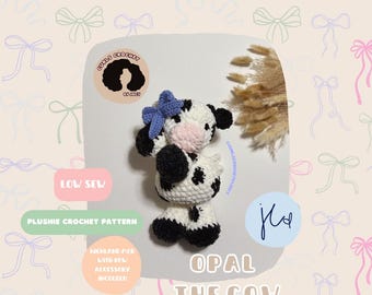 Opal the Cow pattern | LOW SEW crochet pattern | crochet cow | amigurumi | cute crochet pattern | cute cow | crochet pattern