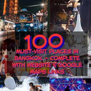 Könnte beinhalten: Eine Collage mit verschiedenen Szenen aus Bangkok, Thailand. Das Bild zeigt einen Tuk-Tuk bei Nacht, Akrobaten, eine Puppe, eine Person beim Surfen und eine geometrische Lichtanzeige. Der Text lautet: "100 MUST-VISIT PLACES IN BANGKOK - COMPLETE WITH WEBSITE & GOOGLE MAPS LINKS."