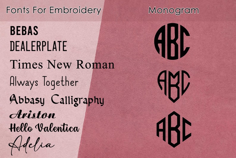 K&ouml;nnte beinhalten: Ein rosa Hintergrund mit einer Liste von Schriftarten f&uuml;r Stickereien auf der linken Seite und drei verschiedenen Monogrammstilen auf der rechten Seite. Die aufgef&uuml;hrten Schriftarten sind Bebas, Dealerplate, Times New Roman, Always Together, Abbasy Calligraphy, Ariston, Hello Valentica und Adelia. Die Monogramme sind ein Kreis, ein Herz und ein Sechseck.