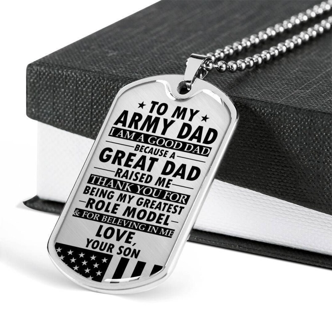 American Flag Dog Tag to My Army Dad Thanks for Being My Greatest Role ...