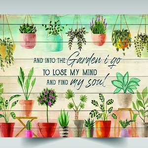 Flower tree canvas poster and into the garden i go to lose my mind and find my soul