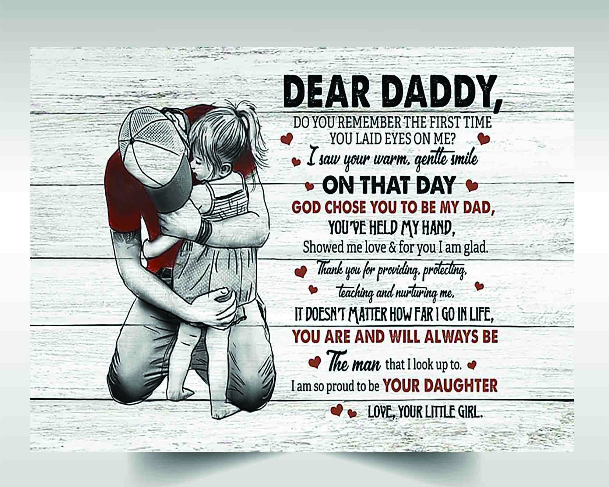 Family Canvas Poster Dear Daddy You Are and Will Always Be the Man That I Look up to I Am so