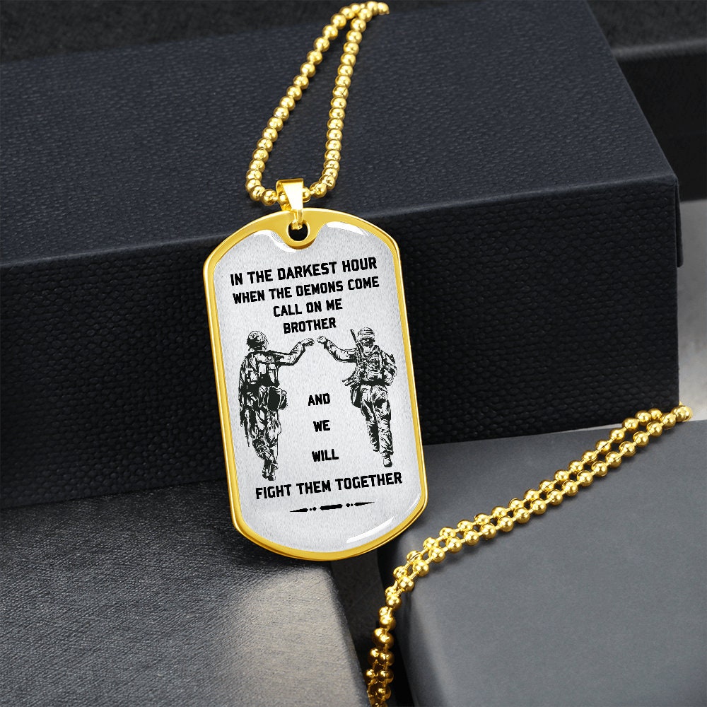 Soldier Dog Tag Necklace Silver Gold in the Darkest Hour