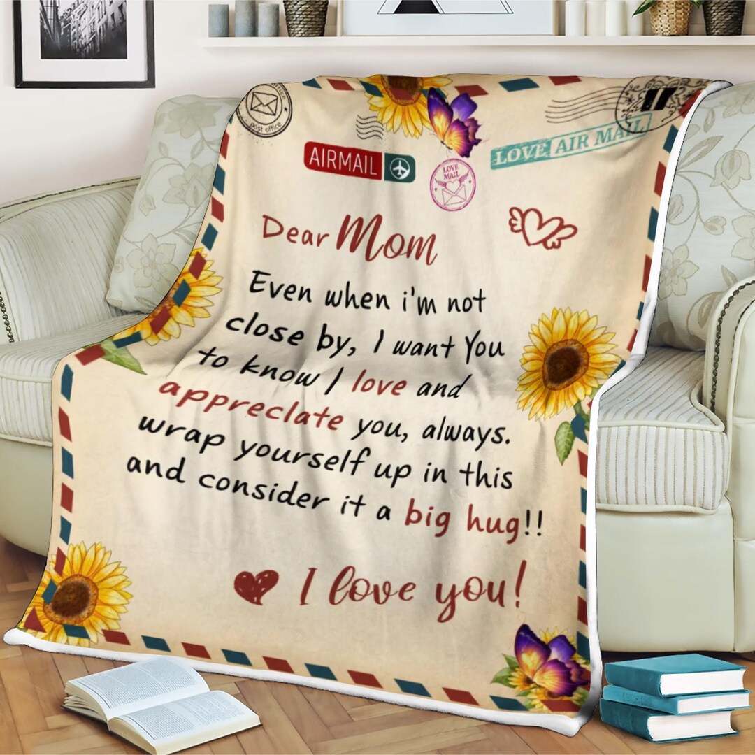 Letter Sunflower Blanket, Dear Mom, I Want You to Know I Love and