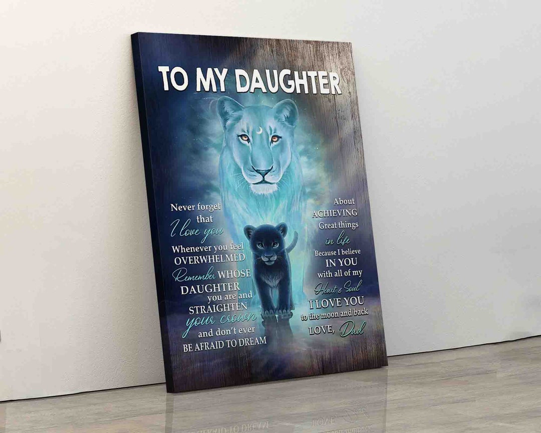 Lion Canvas Poster to My Daughter Never Forget That I Love You - Best ...