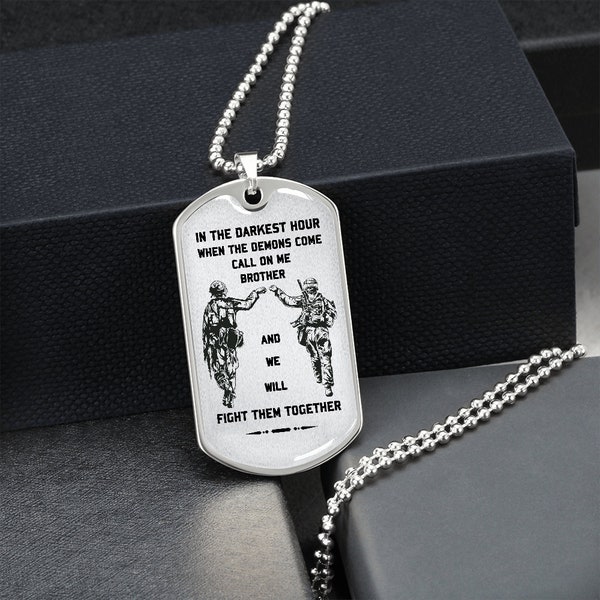 Soldat Dog Tag Collier argent or à l'heure la plus sombre appelez-moi frère les combattra ensemble Étiquettes de chien personnalisées Collier gravé