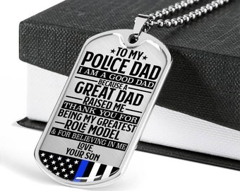American flag dog tag necklace to my police dad, thank you for being my greatest role model, love your son, gift for dad, fathers day gift