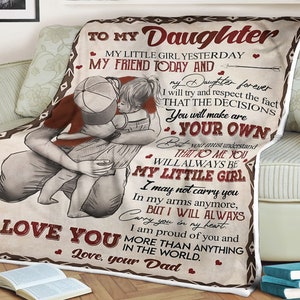 Family blanket to my daughter will always be my little girl carry you in my heart i am  proud of you love you more than love your Dad