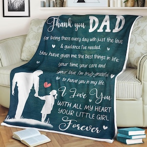 Father and daughter blanket, thank you dad, i love you with all my heart your little girl forever, gift for father’s day, fleece blanket