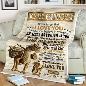 Dragon blanket to my grandson never forget that i love you love your grandma, gift for grandma, gift for granddaughter, gift for grandson