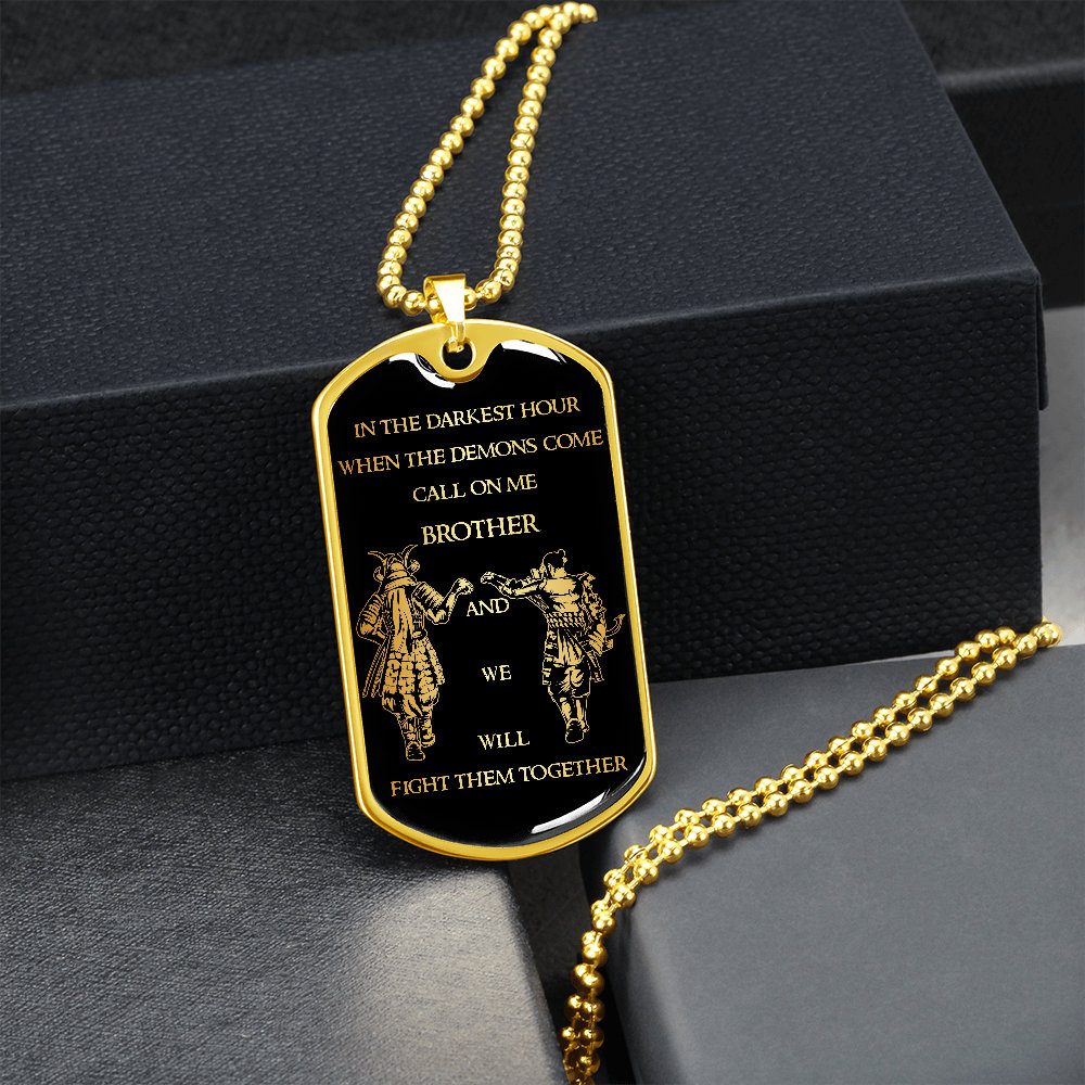 Samurai Dog Tag Necklace Silver Gold in the Darkest Hour When the