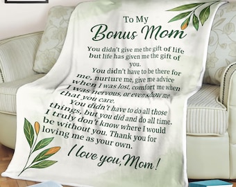 To My Bonus Mom Blanket Heartfelt Message from Stepchild Sentimental Fleece Throw Gift Mother’s Day, Birthday, Thank You Gift Idea