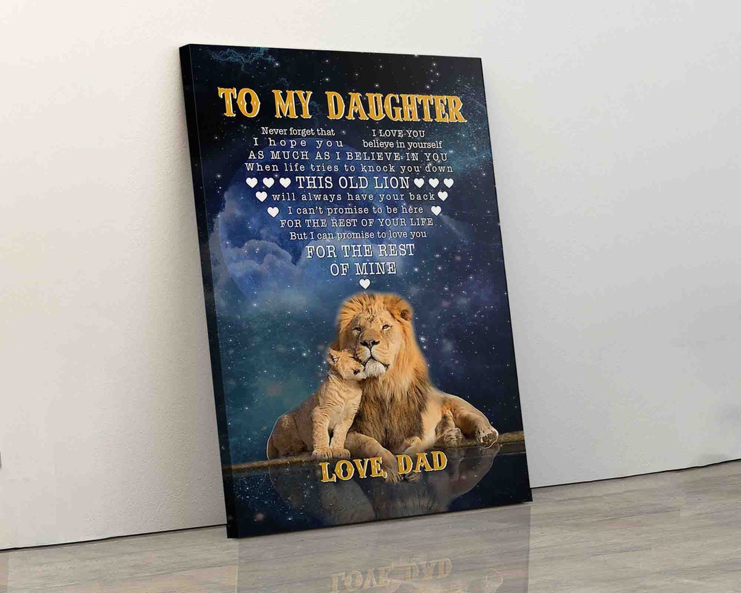 Lion Canvas Poster to My Daughter Never Forget That I Love You Believe ...