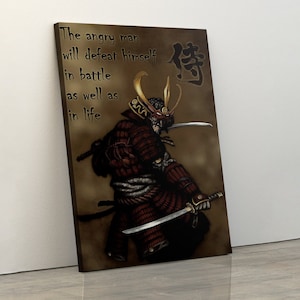 Samurai canvas poster the angry man will defeat himself in battle as well as in life