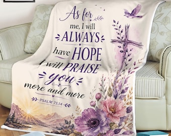 Christian Fleece Blanket, Psalm 71:14 Faith Throw, Inspirational Bible Verse Gift, Religious Blanket for Her, Hope Decor