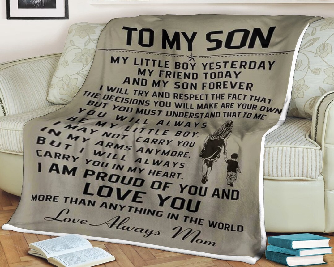 Family Mother and Son Blanket to My Son I Am Proud of You Love Always
