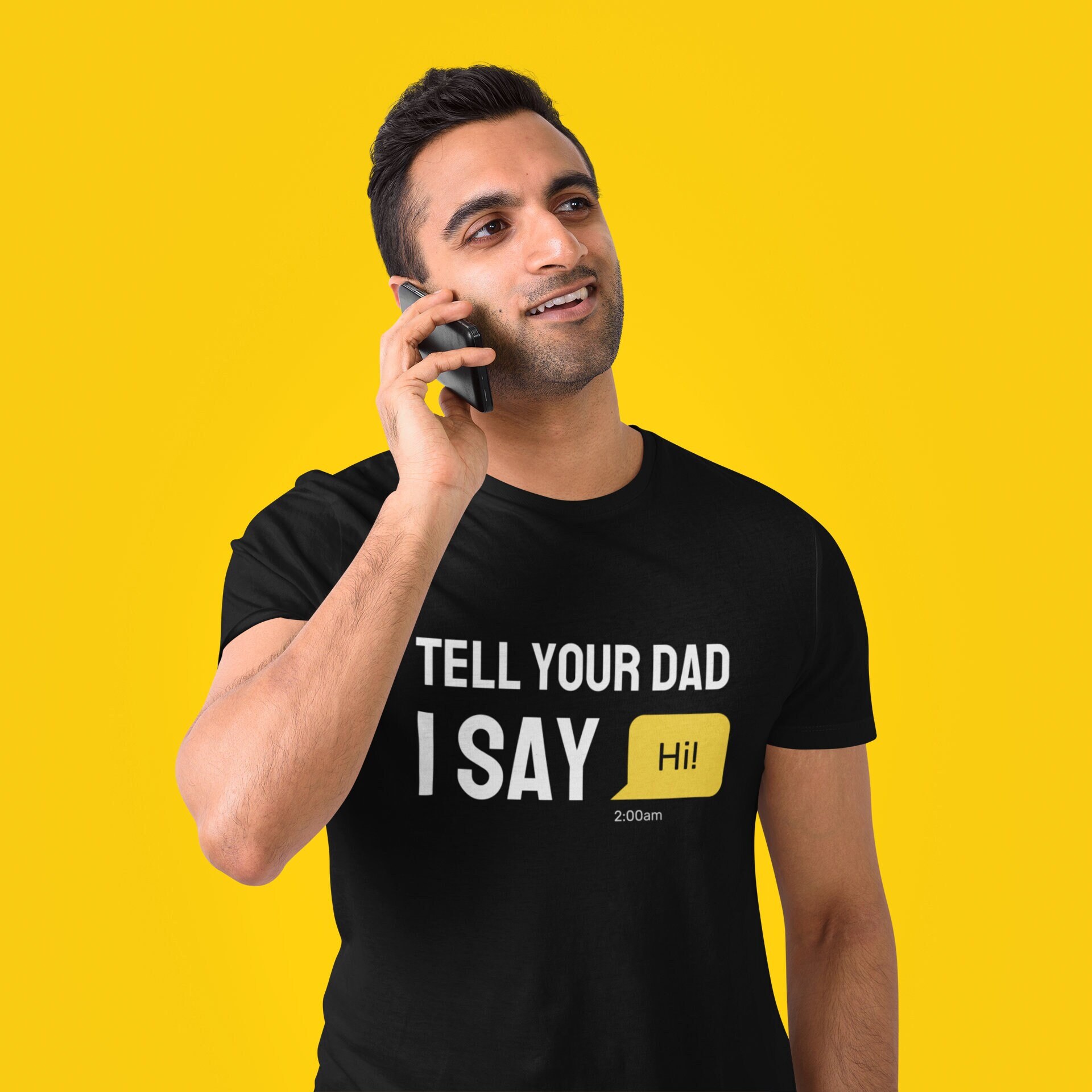 Tell Your Dad I Say Hi, Grindr Tee, Funny Short Sleeved Shirt