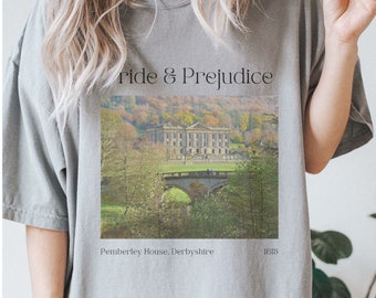 Pride and Prejudice Shirt Jane Austin Merch Comfort Color Tshirt Bookish Feminist Mr Darcy Pemberley Derbyshire Literary Librarian Bookworm