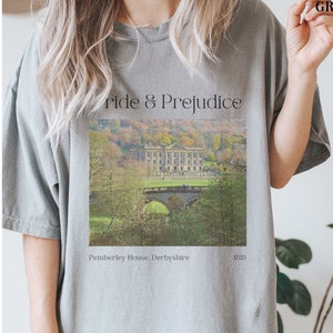 Pride and Prejudice Shirt Jane Austin Merch Comfort Color Tshirt Bookish Feminist Mr Darcy Pemberley Derbyshire Literary Librarian Bookworm