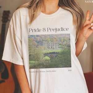 Pride and Prejudice Shirt Jane Austen Merch Bookish Crewneck Mr Darcy Clothing Pemberley Derbyshire Apparel Literary Reader Tee Feminist Top