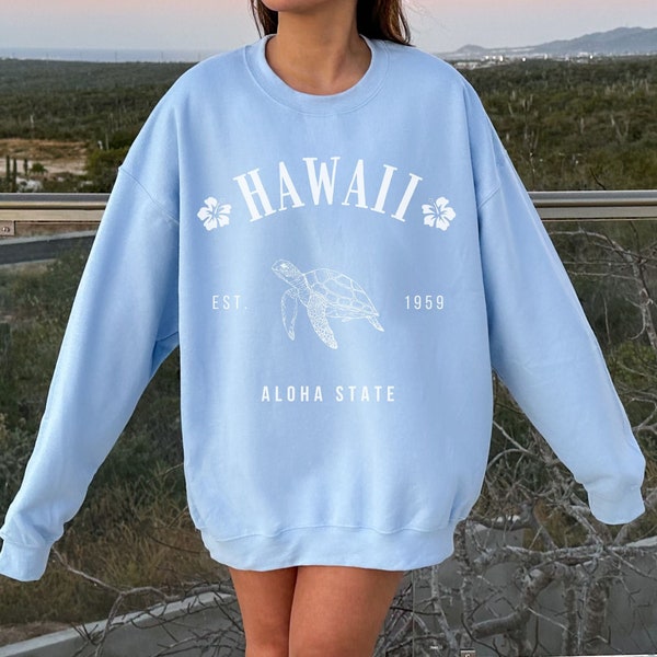 Hawaii Sweatshirt | Hawaii Sweater | Aloha State Shirt | Hawaii Crewneck Gift | Hawaii Turtle Pullover Jumper | Maui Oahu Long Sleeve Hoodie