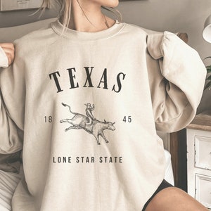Texas Sweatshirt | Texas Sweater | Texas Lone Star State Shirt | Texas Cowboy Crewneck | Texas Rodeo Pullover | Dallas Austin Vacation Gift