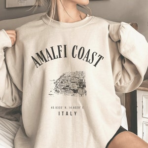 Amalfi Coast Italy Sweatshirt Positano Crewneck Capri Hoodie Women Sweater Vintage Pullover Vacation Trip Gift Travel Souvenir Long Sleeve