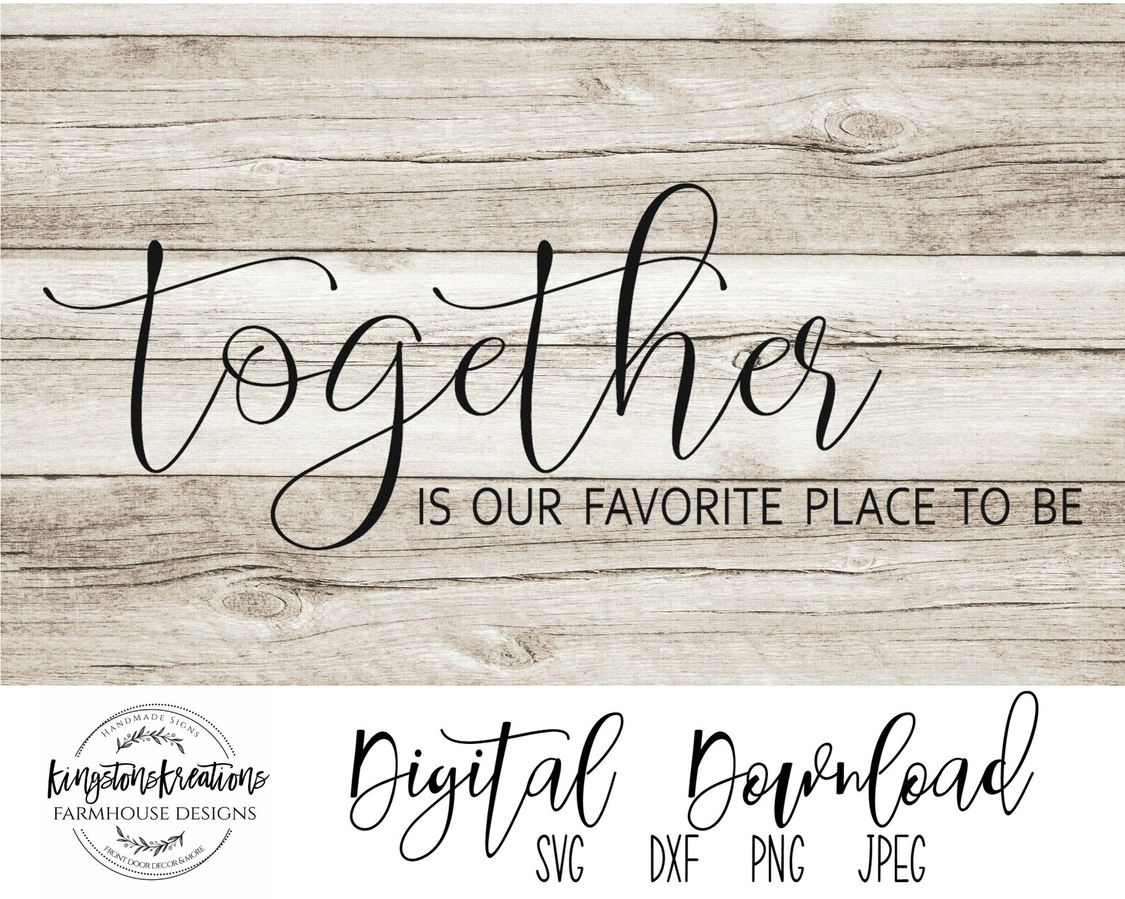 Together is Our Favorite Place to Be Svg Home Decor Svg Etsy