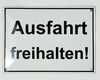 Ausfahrt freihalten