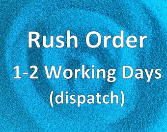 Rush Order 1-2 working days (dispatch)