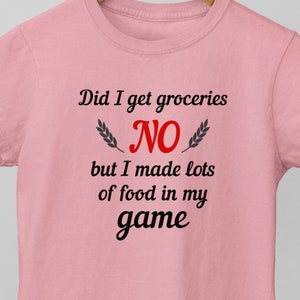 Gamer Mom Shirt, No Groceries But I Played Video Games, Video Game Family T-Shirt, TShirt for Gamer Parents