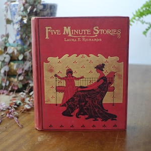 Vintage Children&#39;s Books of Stories from 1912 ~ Five Minute Stories: One Hundred and One Stories and Rhymes