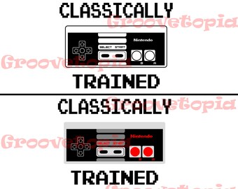 Classically Trained NES Controller SVG PNG: Shirt Design Decal (Digital Download)
