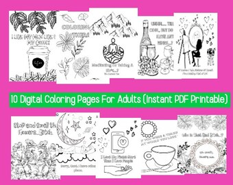 May include: A collection of 10 digital coloring pages for adults, featuring various black and white illustrations. The pages include images of coffee, flowers, mountains, wine, and inspirational quotes. Text on the pages includes "I like my men like my coffee" and "Coloring Thera".