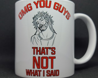 Tazza da caffè divertente con Gesù: OMG, non è quello che ho detto, regalo cristiano sarcastico