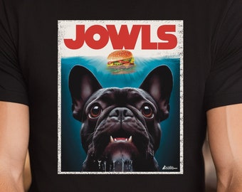 Funny Black French Bull Dog Shirt, Jowls Movie Poster Tee