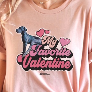 Black Great Dane Valentines Tee, Great Dane My Favorite Valentine Retro, Retro Pink Valentine Tshirt Great Dane Mom