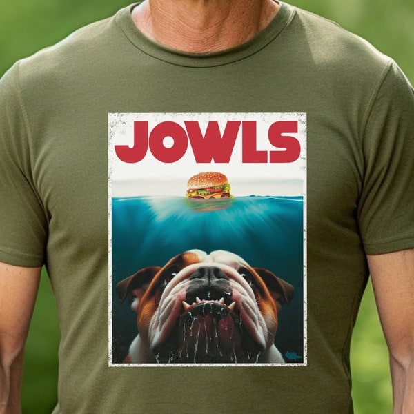 Funny English Bulldog Shirt, Jowls Movie poster tee, Bulldog Gift, English Bulldog Tshirt, Bulldog Lover