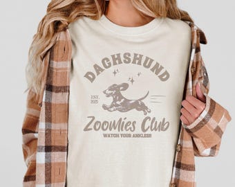 Dachshund Zoomies Club, Dog social club, Comfort Colors Shirt or Sweatshirt, Doxie Mom, Wiener Dog Dad, Dachshund Gifts, Wiener Dog Shirt