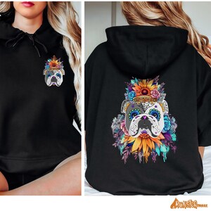 English Bulldog Halloween Hoodie, English Bully Day of the Dead hoodie, Bulldog Sugar Skull and Flowers, Dia de los Muertos Sweatshirt