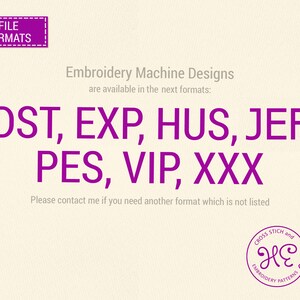 K&ouml;nnte beinhalten: Lilafarbener Text auf wei&szlig;em Hintergrund listet Stickmaschinen-Dateiformate auf: DST, EXP, HUS, JEF, PES, VIP, XXX. Der Text lautet au&szlig;erdem: "Embroidery Machine Designs are available in the next formats" und "Please contact me if you need another format which is not listed". Ein lilafarbenes Logo mit dem Text "CROSS STICH and HE EMBROIDERY PATTERNS" befindet sich in der unteren rechten Ecke.
