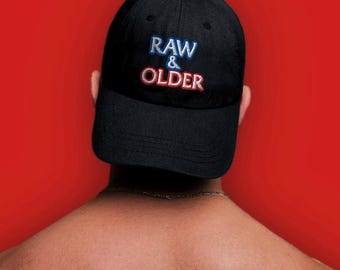 Raw & Older Embroidered Cap