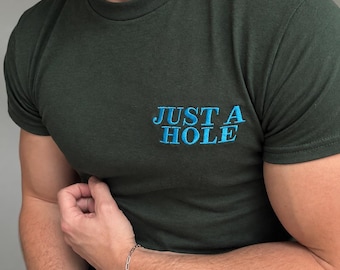 Just A Hole Embroidered Tee