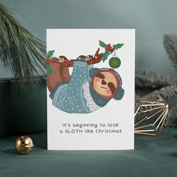 Cute Sloth Christmas Card - It's Beginning To Look A Sloth Like Christmas | Funny Festive Xmas Card Pun | Card For Sister, Friend, Mum, Aunt