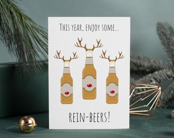 This Year Enjoy Some Reinbeers! Funny Christmas Card Pun For Beer Lovers | Festive Punny Holiday Lager Xmas Card For Brother Uncle, Grandad