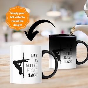 Life Is Better Upside Down Pole Dancing Ceramic Mug | Pole Fitness Coffee Mug | Gifts For Pole Dancers | Novelty Christmas Secret Santa Mug