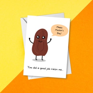 Hai fatto un buon lavoro Raisin Me / Buona festa della mamma / Divertente e carina cartolina per mamma, mummia, mammina, matrigna, zia, nonna / Cartolina con gioco di parole sull'uvetta