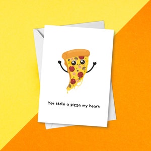 You Stole A Pizza My Heart grappige valentijnskaart | Leuke woordspelingskaart verjaardag voor vriend/vriendin | Punny-kaart voor man of vrouw