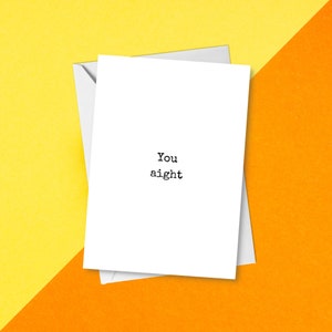 Biglietto d'auguri divertente per l'anniversario di "You Aight" / Biglietto d'auguri tipografico minimalista con gergo divertente e volgare per San Valentino per fidanzata, fidanzato, marito, moglie, partner