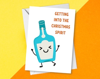 Getting Into the Christmas Spirit Funny Christmas Card | Festive Alcohol Pun Holidays Greetings Card | Fun Xmas Spirit Puns For Drink Lovers